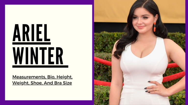 Ariel Winter measurements, height, weight, shoe size, bra size and bio