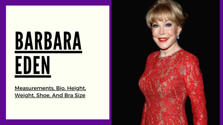 Barbara Eden measurements, height, weight, shoe , bra size and bio
