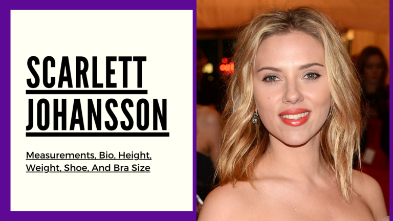 Scarlett Johansson measurements, height, weight, shoe, bra size and bio
