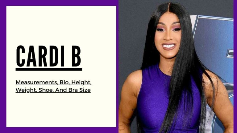 Cardi B measurements, height, weight, shoe, bra size and bio