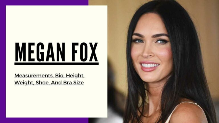 Megan Fox measurements, height, weight, shoe, bra size and bio